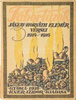 Jászay-Horváth Elemér: Tábortüzek. - - versei. 1914-1916. Gyoma, 1916, Kner Izidor, 98+6 p. A borítón Örkényi István (1886-1949) munkája. Kiadói illusztrált papírkötés, a gerincen sérüléssel.