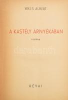 Wass Albert: A kastély árnyékában. Bp., 1943, Révai, 337+(3) p. Kiadói félvászon-kötés, sérült gerin...