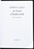 Szörényi László: Az Isonzó a Dunába ömlik. Esszék, tanulmányok. Magyar Esszék. Bp., 2013, Nap. Kiadó...