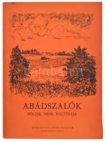 Dr. Dömötör Sándor (összeáll.): Abádszalók földje, népe, kultúrája. Kiadói papírkötés, jó állapotban.