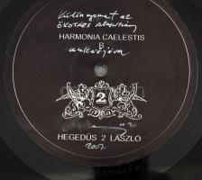 Hegedűs 2 László (1950-), 3 db művészlemez: Harmonia Caelestis A, B és
és Befejezetlen szinfónia (2...