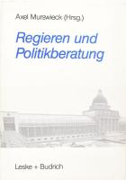 Regieren und Politikberatung. Hrsg.: Axel Murswieck. Opladen, 1994, Leske - Budrich. Kiadói papírkötés.