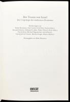Der Traum von Israel. Die Ursprünge des modernen Zionismus. Hrsg.: Heiko Haumann. Weinheim, 1998, Be...