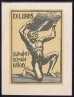 Földes Imre (1881-1948), Radványi Román Károly (1900-1957): Ex libris Radványi-Román Károly, fametszet, papír, jelzett a metszeten, hátoldalán bélyegzővel, lap teteje papírra kasírozva, 15,5×12 cm