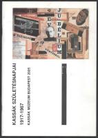 Kassák születésnapjai 1917-1967. Bp., 2005, Kassák Múzeum. Kiadói papírkötés, jó állapotban.