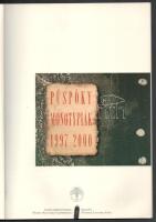 Püspöky monotypiák 1997-2000. DEDIKÁLT! Kiadói papírkötés, jó állapotban