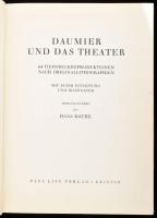 Daumier und das Theater. Leipzig, Paul List Verlag. Kiadói félvászon kötés, kopottas állapotban