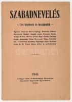 Szabadnevelés. Elvi kérdések és beszámolók. 1945, Magyar Vallás- és Közoktatásügyi Minisztérium. Kiadói papírkötés, kissé kopottas állapotban.