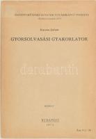 Katona Zoltán: Gyorsolvasási gyakorlatok. Budapesti Műszaki Egyetem Továbbképző Intézete. Bp., 1973. Kiadói papírkötés, kissé kopottas állapotban.
