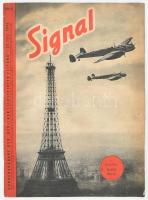 1940 Signal c. II. világháborús újság 1940. júliusi száma, benne háborús és egyéb írásokkal, képekkel, német nyelven. A címlapon német repülőgépek Párizs felett. Kiadói tűzött papírkötés, néhány kis sérüléssel.