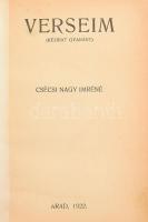 Csécsi Nagy Imréné: Verseim. (Kézirat gyanánt.) Arad, 1922., Szerzői,(M. Szücs-ny.), 1 t.+97+3 p. Egészvászon-kötésben, javított kötéssel.