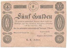 1825. 5G "Privilegirte Oesterreichische National-Bank" formulare T:F,VG / Hungary 1825. 5 ...