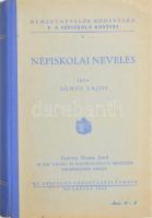 Somos Lajos: Népiskolai nevelés. Nemzetnevelők Könyvtára V. Bp., 1943, Országos Közoktatási Tanács. Kiadói félvászon kötés, kissé kopottas állapotban.