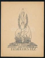 Sassy Attila (1880-1967): Ex libris Desiderius Réz anno sancto MCMXXXVIII (1938). Klisé, papír, jelz...