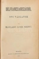 Zádori János: Egyiptom. Uti vázlatok. Házi könyvtár XVI. Éjszakafrikai úti vázlatok Zádori Jánostól ...