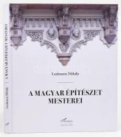Ludmann Mihály: A magyar építészet mesterei. Bp., 2017, L'Harmattan. 2., javított kiadás. 176p. Színes képekkel gazdagon illusztrált. Kiadói kartonált papírkötés.