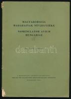 Dr. Keve András: Magyarország madarainak névjegyzéke. Nomenclator Avium Hungariae. Bp., 1960, Madártani Intézet. Kiadói papírkötés, gerinc sérült, néhány lap kijár.