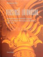 Moravánszky Ákos: Versengő látomások. Esztétikai újítás és társadalmi program az Osztrák-Magyar Monarchia építészetében. 1867-1918. Bp., 1998., Vince. Gazdag képanyaggal illusztrált. Kiadói kartonált papírkötés, kiadói papír védőborítóban.