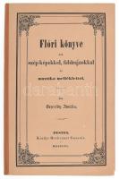 Bezerédy Amália: Flóri könyve. Szekszárd,[1987.], Tolna Megyei Könyvtár és az Országos Pedagógiai Könyvtár és Múzeum. Hasonmás kiadás. Gazdag képanyaggal illusztrált. Kiadói félvászon-kötés.