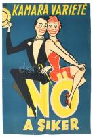 cca 1970 Kamara Varieté A siker. Rátonyi Róberttel. plakát. Mahir. 57x67 cm kis szakadásokkal
