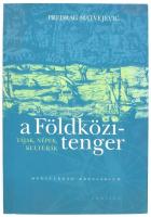Predrag Matvejevic: A Földközi-tenger - Tájak, népek, kultúrák. Claudio Magris bevezetőjével. Mediterrán Breviárium. Ford.: Vujicsics Marietta és Misley Pál. Bp., 2006, Corvina. Kiadói papírkötés.