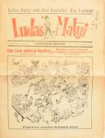 1945 Ludas Matyi I. évf. 3. szám. Szatirikus hetilap. Felelős szerk.: Szegedi Emil. Szerk.: Gál György. Bp., Szikra-ny., 12 p.