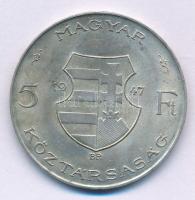 1947. 5Ft Ag "Kossuth" T:AU,XF patina Adamo F8.1