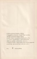 Szabó Lőrinc:  Tücsökzene. Rajzok egy élet tájairól. (Számozott.) [Budapest], 1979. Magyar Helikon - Szépirodalmi Könyvkiadó (Dürer Nyomda). 421 + [3] p. Kolofon: "[...] A tipográfia és a kötésterv Szántó Tibor munkája. Készült a Dürer Nyomdában 21,2 ív terjedelemben, 12 850 példányban, ebből 2000 példány nyl-kötésben, számozva. Ez a 8. számú példány." Szabó Lőrinc (1900-1957) önéletrajzi ihletésű versciklusának első kiadása 1947-ben jelent meg. Kiadásunk a költő utolsó tíz évében készült, a ciklushoz szánt új szövegekkel bővült. Aranyozott kiadói nyl-kötésben, Ferenczy Béni színes rajzával illusztrált, enyhén sérült kiadói védőborítóban. Jó példány.