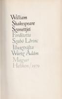 Shakespeare, William: 
William Shakespeare Szonettjei. Fordította Szabó Lőrinc. Illusztrálta Würtz ...