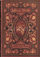 Lessing, Gotthold Ephraim: 
Gotthold Ephraim Lessing's Werke. Herausgegeben von Heinrich Laube...