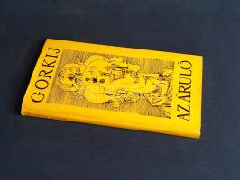 Gorkij, (Makszim):
Az áruló. Fordította Tábor Béla. Illusztrálta Szász Endre. (Számozott.)
[Budape...