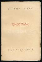 Örkény István: Tengertánc. A szerző, Örkény István (1912-1979) által DEDIKÁLT példány. Bp., 1941, Renaissance. Első kiadás. Kiadói papírkötés, gerincen apró sérüléssel, borítón néhány kisebb folttal és apró szakadásokkal, néhány kevés lap tetején kisebb sérülésekkel (feltehetően felvágásból származó). Örkény István első megjelent kötete!