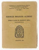 Szenczi Molnár Albert. Áprily Lajos és Árokháty Béla tanulmányával. A reformáció és ellenreformáció korának evangéliumi keresztyén (református és evangélikus) egyházi írói XII. sz. Bp., 1939, Dr. Incze Gábor (Bethlen-ny.), papírkötés, kissé laza kötésben.