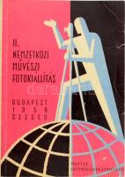 1958 II. Nemzetközi művészi fotókiállítás. Budapest 1958. október 11-től nov. 9.-ig. Szeged 1958. nov. 15-től nov. 30-ig. Bp., Magyar Fotóművészek Szövetsége, 63 p. Kiadói papírkötés.