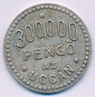 DN (1937) "300.000 Pengő az uccán / A vígjátékok vígjátéka Kabos, Uray, Bárczi Kató, Sutyi" Al filmreklám zseton T:XF