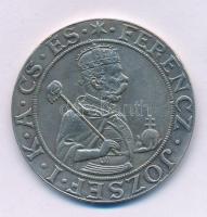 1896KB Millenniumi ezüst "Ferenc József" Tallér fém másolata / replica T:XF