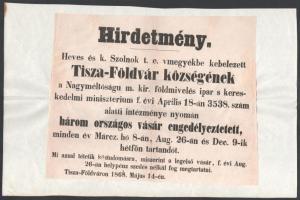 1868 Tiszaföldvár vásárok tartásáról szóló hirdetmény 21x17 cm