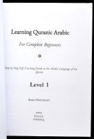 Ikram Hawramani: Learning Quaranic Arabic for Complete Beginners. Level 1. A Step by Step Self-Teach...