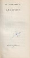 Machiavelli, Niccolo:
A fejedelem. Fordította és a jegyzeteket írta Lutter Éva. Az utószó Kardos Ti...