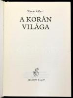 Korán. Ford.: Simon Róbert. + Simon Róbert: A Korán világa. Prométheusz Könyvek 17. Bp., 1987, Helik...