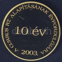 2003. "Currus Rt." aranyozott fém emlékérem T:PP