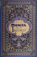 Tompa Mihály: - - összes költeményei I-IV. köt. Teljes kiadás. Sajtó alá rendezték barátai Arany Ján...