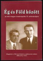 Kelemen János - M. Fejes Ágnes (szerk.): Ég és Föld között. Az első magyar óceánrepülés 75. évfordulójára. Bicske, 2006, Óceánrepülő Emlékbizottság. Fekete-fehér képekkel illusztrálva. Kiadói tűzött papírkötés.