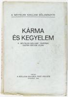 [Papp Eszter:] Kárma és kegyelem. A "Névtelen Szellem" bölcsészete. A "Névtelen Szellem" kinyilatkoztatásai Eszter médium útján. Bp., 1939., Szellemi Búvárok Pesti Egylete, (Urbányi István-ny.), 356 p. Kiadói papírkötés, a gerincen és a borítón kis szakadásokkal, a borítón gyűrődésekkel, ceruzás aláhúzásokkal és bejelölésekkel.