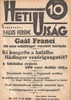 [Folyóirat] Heti Ujság. Falus Ferenc riportlapja. Megjelenik minden szombaton. XI. évfolyam, 1-52. s...