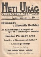 [Folyóirat] Heti Ujság. Falus Ferenc riportlapja. Megjelenik minden szombaton. XI. évfolyam, 1-52. s...