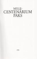 Millecentenárium Paks. (Számozott.)
Paks, 1996. (Paks Város Önkormányzata - Reproflex Kft., Pécs). ...