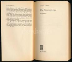 Gisela Elsner: Die Riesenzwerge. Ein Beitrag. Reinbek, 1987, Rowohlt. Német nyelven. Kiadói papírköt...