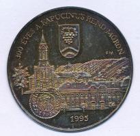Fritz Mihály (1947-) 1995. "300 éves a Kapucinus Rend Móron / Brindizi Szent Lőrinc török elleni győztes csatája - Csókakővár" emlékérem ezüstözött fém előlapi lemezverete (42,5mm) T:UNC patina