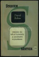 David Bohm: Okság és véletlenség a modern fizikában. Louis de Broglie előszavával. Ford.: Szalai Sándor. Stúdium Könyvek 20. Bp., 1960, Gondolat. Egyetlen magyar kiadás. Kiadói papírkötés. Megjelent 4200 példányban.